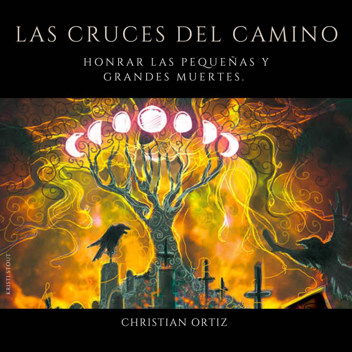 Las cruces del camino: Honrar las pequeñas y grandes&nbsp;muertes.